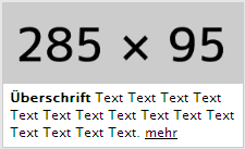 Text-Box mit Bild im Format 285 x 95, berschrift, Kurztext und verlinktem "mehr"
