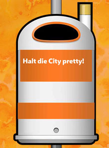 Paperkorb mit dem Spruch "Halt die City pretty"