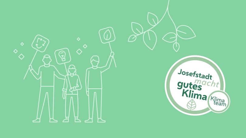 Grafik mit symbolhaft dargestellten Menschen und Pflanzen auf grünem Hintergrund, daneben der Text "Josefstadt macht gutes Klima"