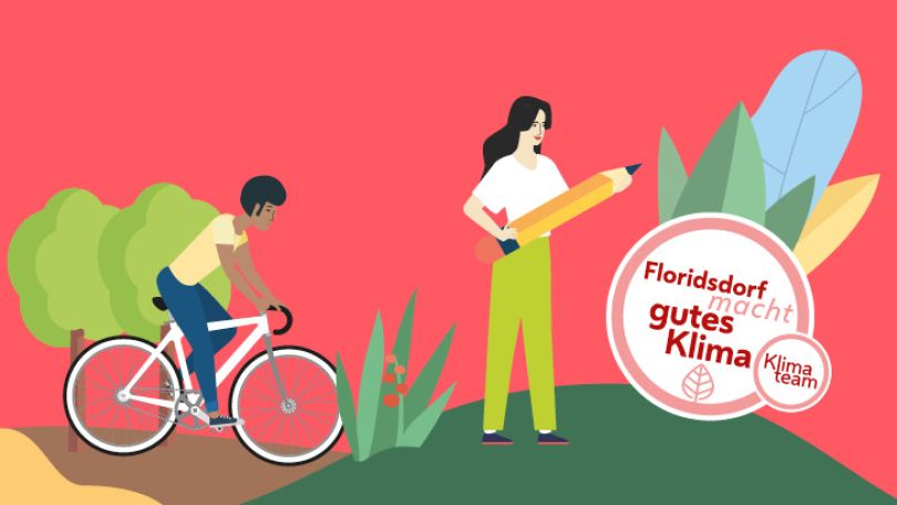 Grafik mit Fahrradfahrer, Frau mit riesigem Bleistift und Text "Floridsdorf macht gutes Klima - Klimateam"