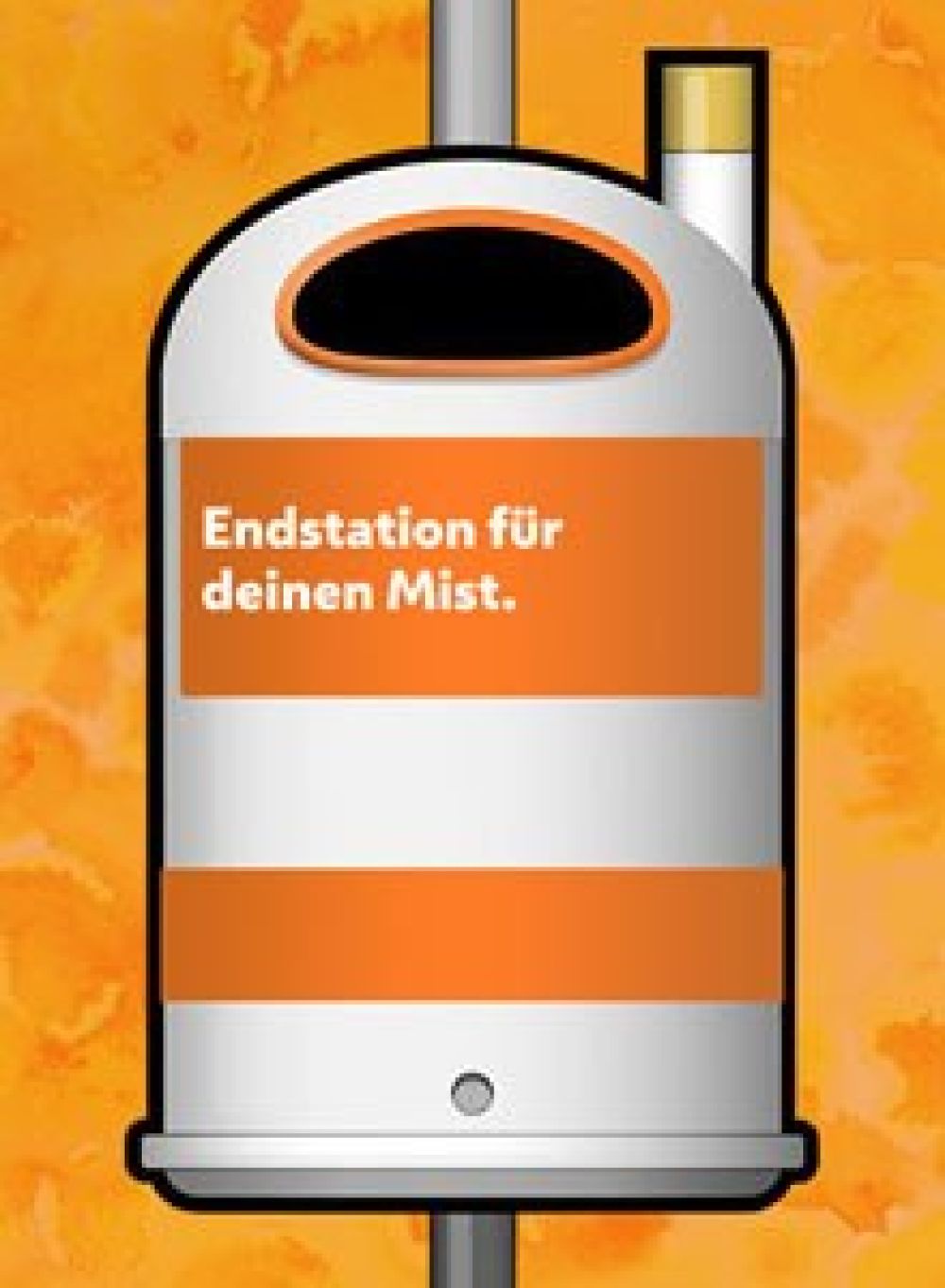 Paperkorb mit dem Spruch "Endstation für deinen Mist."