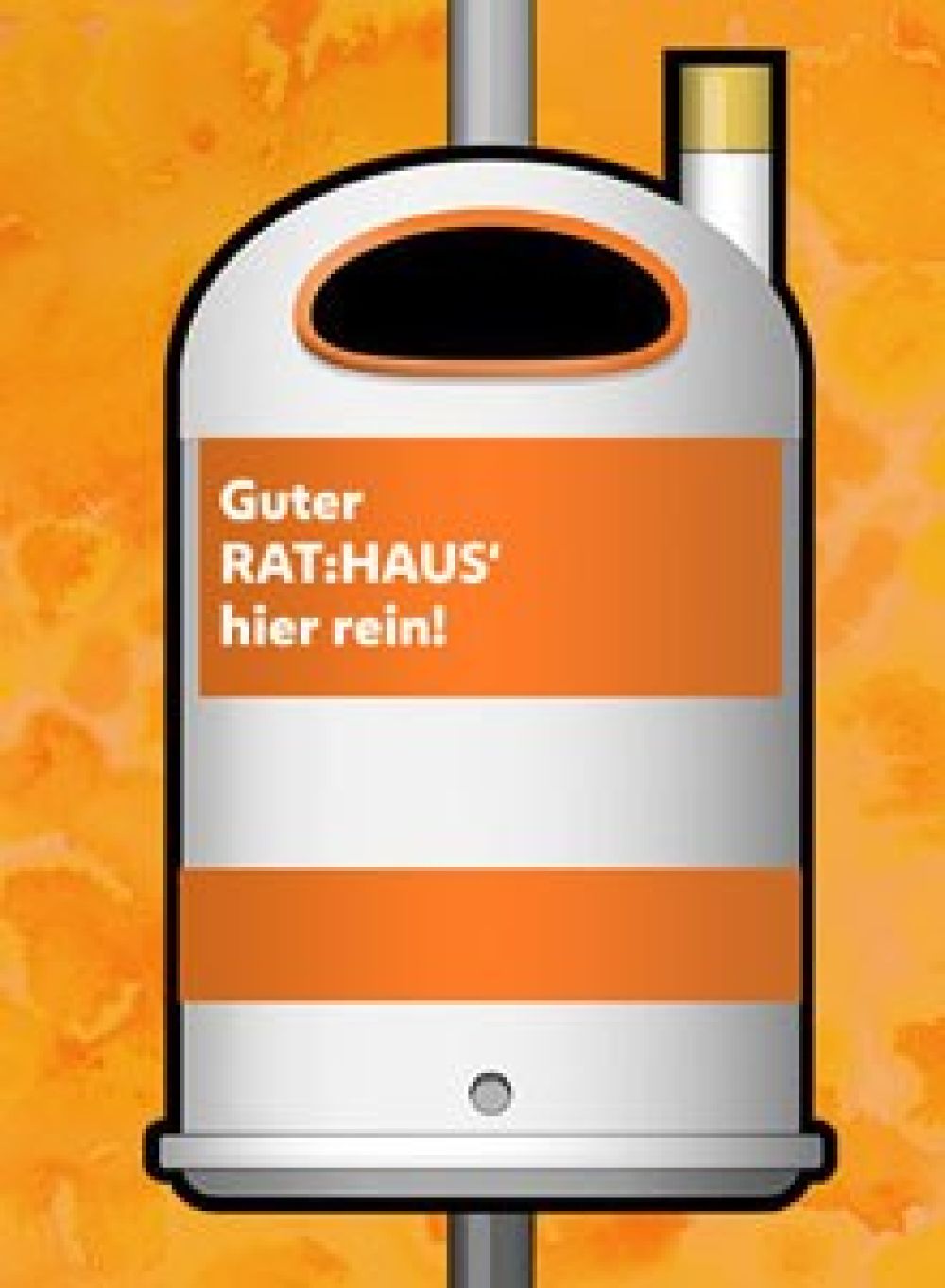 Paperkorb mit dem Spruch "Guter Rat: Haus hier rein"