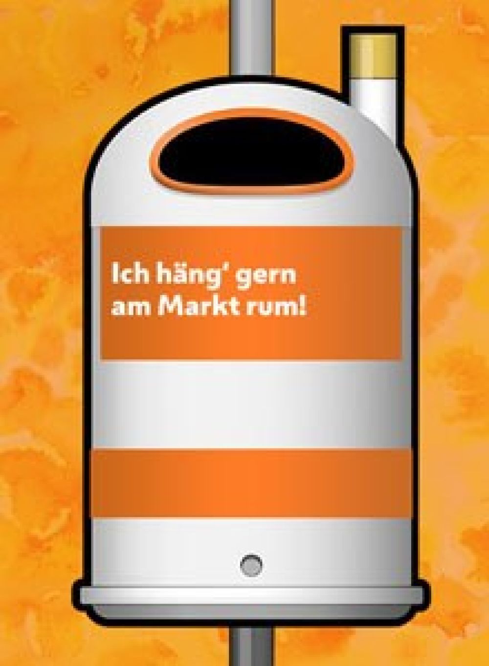 Paperkorb mit dem Spruch "Ich häng gern am Markt rum"