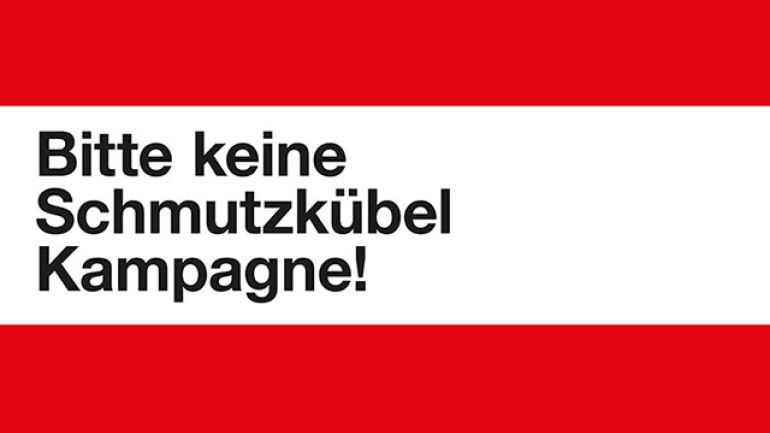 copyright: MA 48/UNIQUE Fahne in rot-weiß-rot mit der Aufschrift: Bitte keine Schmutzkübel-Kampagne