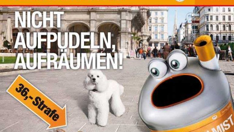 copyright: MA 48/UNIQUE Hund und Hundekot vor der Staatsoper sowie Text "Nicht Aufpudeln, aufräumen!"