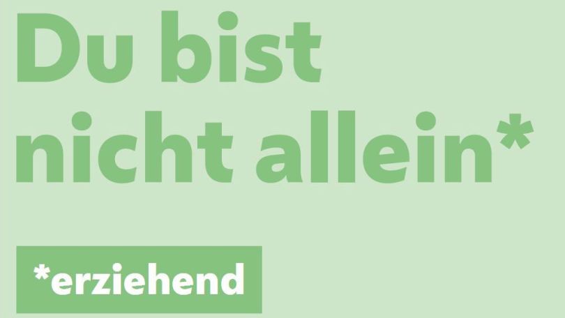 copyright: MA 57 Schriftzug "Du bist nicht allein* - *erziehend"