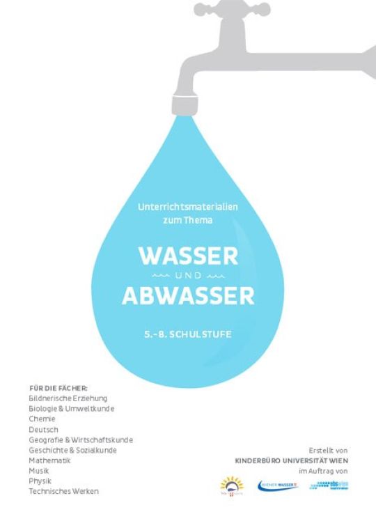 copyright: Kinderbüro Universität Wien Blauer Wassertropfen mit Text "Unterrichtsmaterialien zum Thema Wasser und Abwasser - 5. bis 8. Schulstufe"