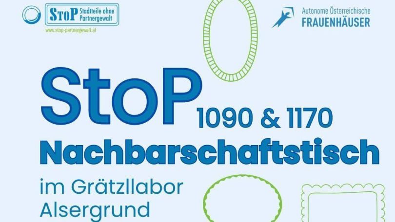 copyright: StoP Alsergrund Hellblauer Hintergrund mit dunkelblauer Schrift "StoP Nachbarschaftstisch - 1090 & 1170 - im Grätzllabor Alsergrund". Drei grüne Illustrationen von Rahmen.