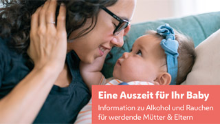 Eine Mutter mit ihrem Baby - Ausschnitt des Covers einer Publikation mit Informationen zu Alkohol und Rauchen für werdende Mütter und Eltern