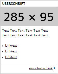 Link-Box mit berschrift, Bild im Format 285 x 95, Kurztext, Liste mit drei Links und erweitertem Link