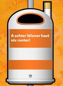 Paperkorb mit dem Spruch "A echter Wiener haut nix runter"
