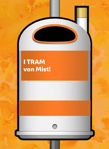 Paperkorb mit dem Spruch "I tram von Mist"