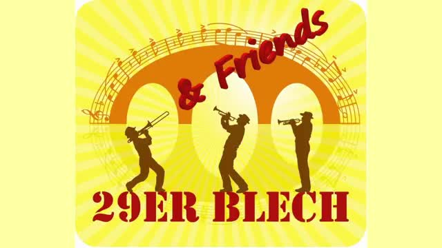 "29er Blech & Friends" spielen "Böhmischer Traum"